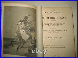 1888 Native Americans Indians Chief Masaccres Scalping Kidnapped War Antique