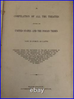 Indian Treaties 1873 Original Compilation Tribes Native American History Rare