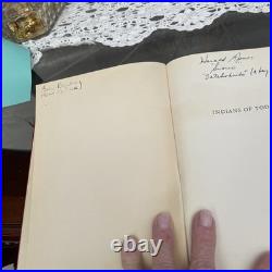 RARE 1936 Indians Of Today Gridley 1stEd. 23+ Signatures Prior Owner Poss. Ragna
