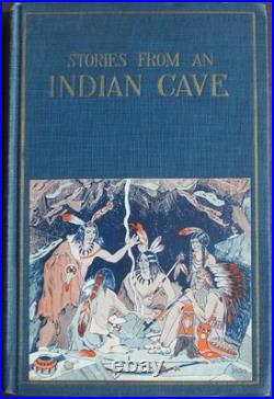 Rare Antique Old Book Cherokee Native American Indian Cave Fairy Tales 1926