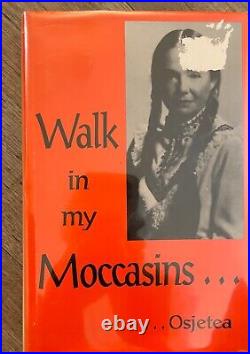 Rare-walk In My Moccasins-inscribed-osjetea-native American-1st-texana-vintage