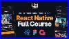 React-Native-Course-For-Beginners-In-2024-Build-A-Full-Stack-React-Native-App-01-vspx