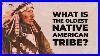 What-Is-The-Oldest-Native-American-Tribe-01-xyd